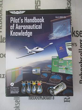 pilots handbook of aeronautical knowledge faa h 8083 25a 2013th edition federal aviation administration