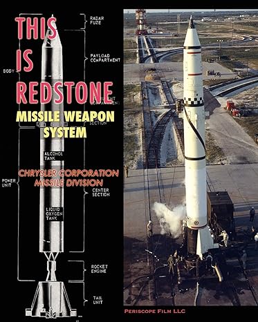 this is redstone missile weapon system 1st edition chrysler corporation missile division ,army ballistic