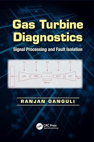gas turbine diagnostics signal processing and fault isolation 1st edition ranjan ganguli 113807442x,
