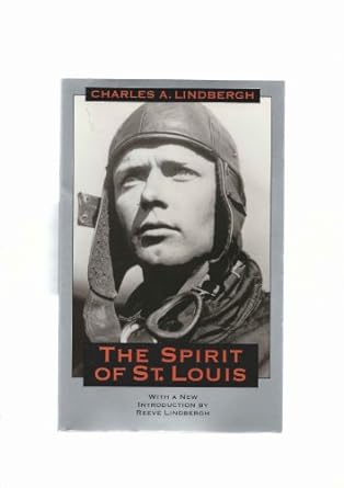 the spirit of st louis 1st edition charles a lindbergh 087351288x, 978-0873512886