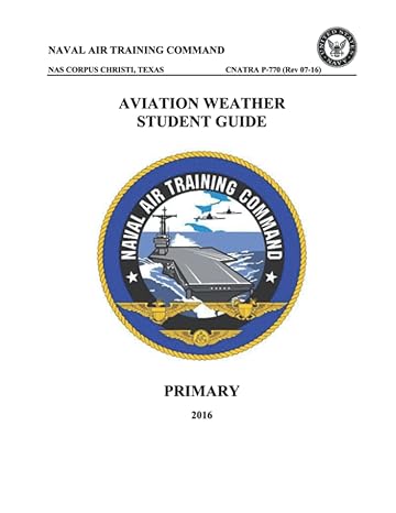 aviation weather student guide naval air training command 1st edition u s department of the navy