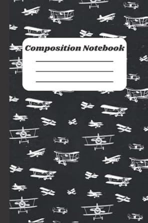 composition book pilot composition book 1st edition aviation composition 979-8792782600