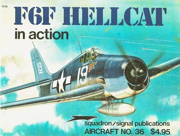 f6f hellcat in action aircraft no 36 1st edition jim sullivan ,don greer 0897470885, 978-0897470889