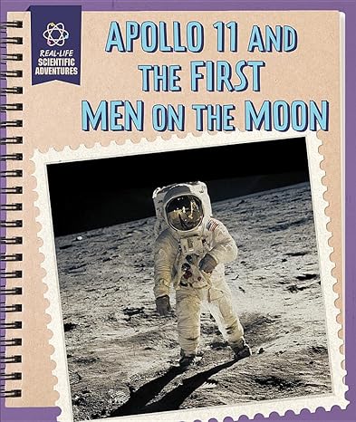 apollo 11 and the first men on the moon 1st edition eric keppeler 150816844x, 978-1508168447