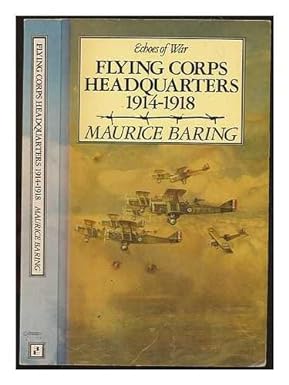 flying corps headquarters 1914 1918 1st edition maurice baring 0907675441, 978-0907675440