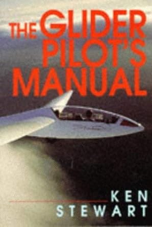 the glider pilots manual 1st edition ken stewart 185310504x, 978-1853105043