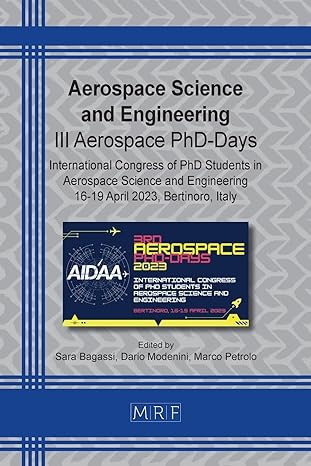 aerospace science and engineering iii aerospace phd days 1st edition sara bagassi ,dario modenini ,marco