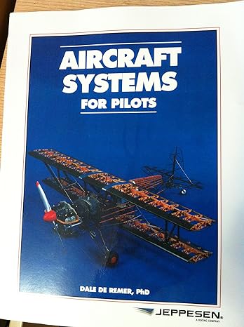 aircraft systems for pilots js312686 original edition dale de remer 0884872149, 978-0884872146