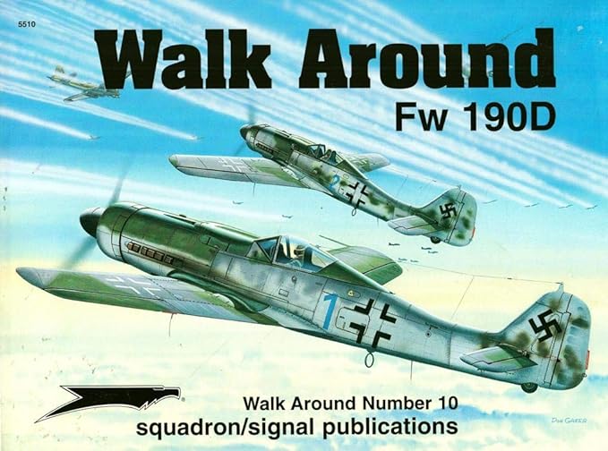 focke wulf fw 190d walk around no 10 1st edition e brown ryle ,malcolm laing ,ernesto cumpian ,don greer