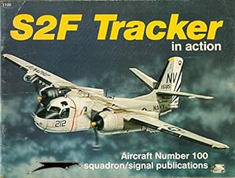 s2f tracker in action aircraft no 100 1st edition jim sullivan ,perry manley ,joe sewell ,don greer