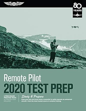 remote pilot test prep 2020 study and prepare pass your test and know what is essential to safely operate an