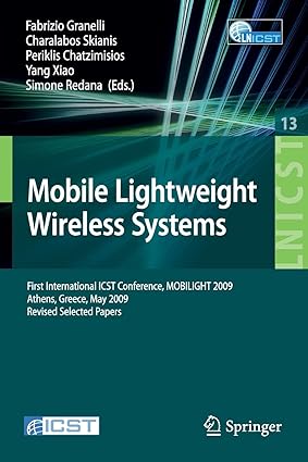 mobile lightweight wireless systems first international icst conference mobilight 2009 athens greece may 18