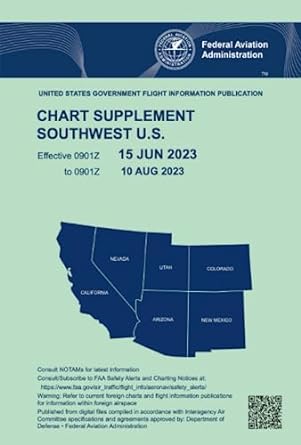 southwest u s faa chart supplement effective 15 jun 2023 to 10 aug 2023 updated and current official united
