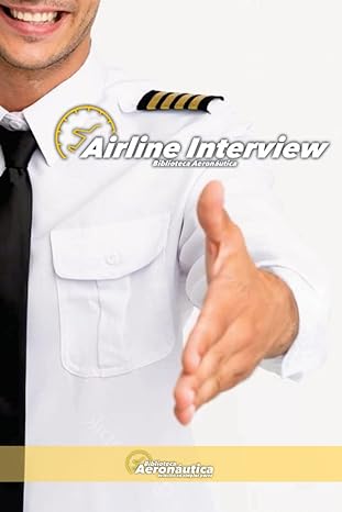 airline interview pilot selection process 1st edition facundo conforti 979-8397045063