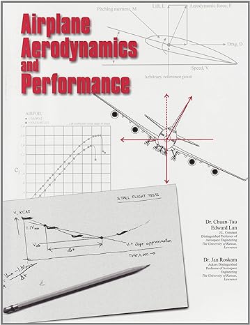 airplane aerodynamics and performance revised edition jan roskam ,c t lan 1884885446, 978-1884885440