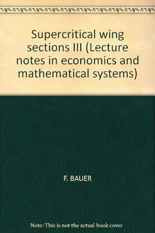 supercritical wing sections iii 1st edition frances bauer 0387085335, 978-0387085333