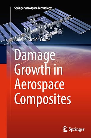 damage growth in aerospace composites 1st edition aniello riccio 3319381636, 978-3319381633