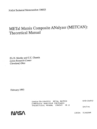 metal matrix composite analyzer theoretical version february 1 1993 1st edition nasa ,national aeronautics