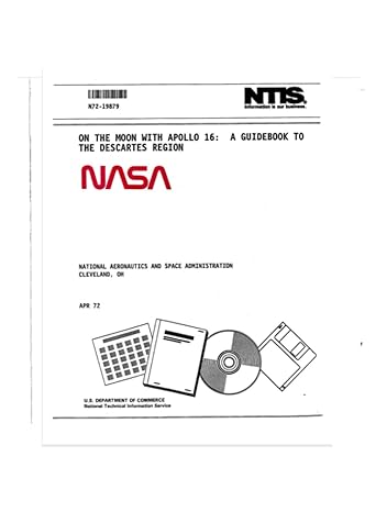 on the moon with apollo 16 a guidebook to the descartes region 1st edition nasa ,national aeronautics and