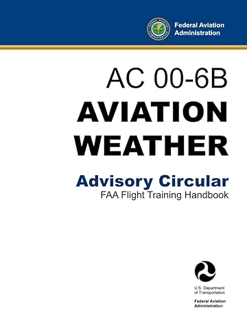 ac 00 6b aviation weather advisory circular faa flight training handbook 1st edition u s department of