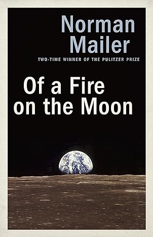of a fire on the moon 1st edition norman mailer 0553390619, 978-0553390612