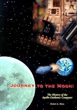 journey to the moon 1st edition eldon c hall ,e hall 156347185x, 978-1563471858