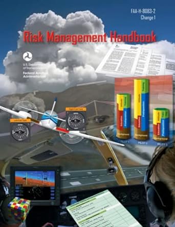 risk management handbook faa h 8083 2 pilot flight training study guide 1st edition u s department of