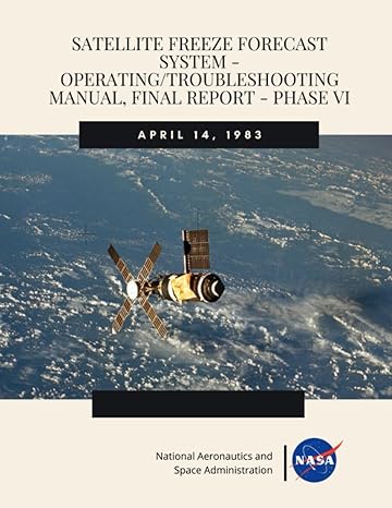 satellite freeze forecast system operating/troubleshooting manual final report phase vi april 14 1983 1st