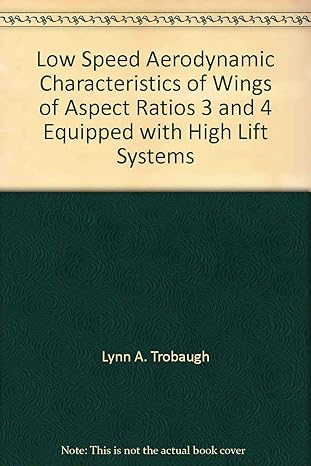 low speed aerodynamic characteristics of wings of aspect ratios 3 and 4 equipped with high lift systems 1st