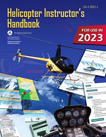 helicopter instructors handbook faa h 8083 4 pilot flight training study guide 1st edition u s department of