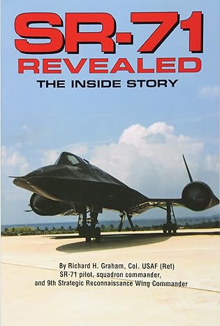 sr 71 revealed the inside story 1st editiion edition richard h graham 0760301220, 978-0760301227