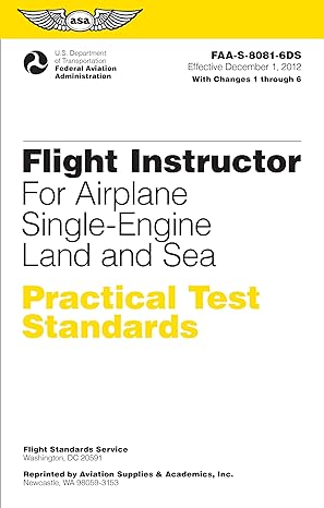 flight instructor practical test standards for airplane single engine land and sea faa s 8081 6d 2012th