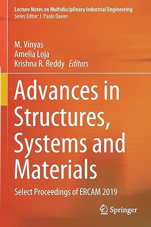 advances in structures systems and materials select proceedings of ercam 2019 1st edition m vinyas ,amelia
