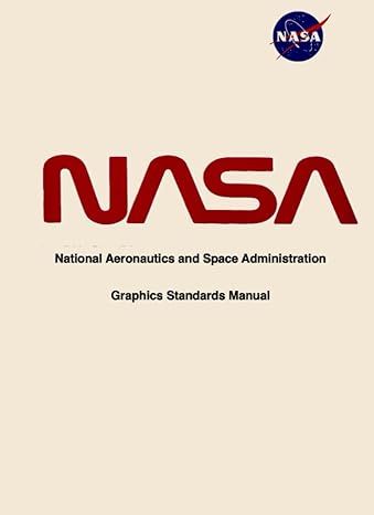 nasa graphics standards manual 1st edition national aeronautics and space administration 979-8856454511