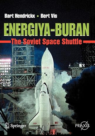 energiya buran the soviet space shuttle 2007 edition bart hendrickx ,bert vis 0387698485, 978-0387698489