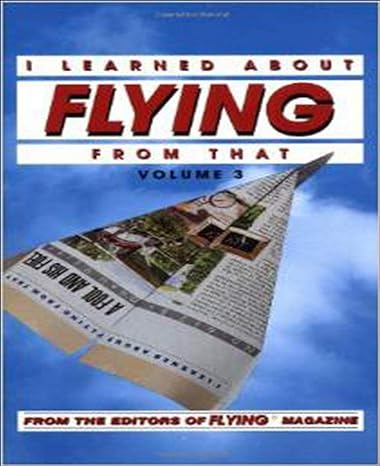 i learned about flying from that vol 3 1st edition flying magazine 0830642803, 978-0830642809