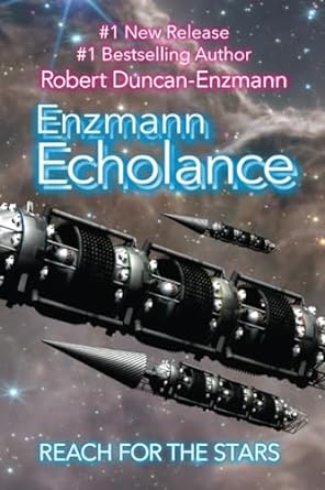 enzmann echolance reach for the stars 1st edition robert duncan-enzmann 979-8861439541