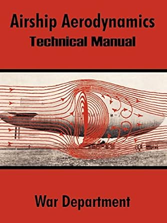 airship aerodynamics technical manual 1st edition war department 1410206149, 978-1410206145