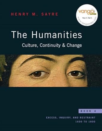 humanities culture continuity and change 1st edition henry m. sayre 0130862673, 978-0130862679