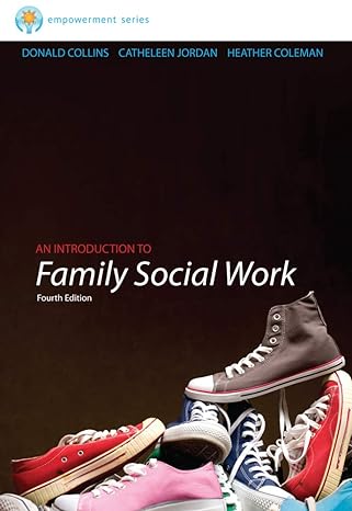 brooks/cole empowerment series an introduction to family social work 4th edition donald collins ,catheleen