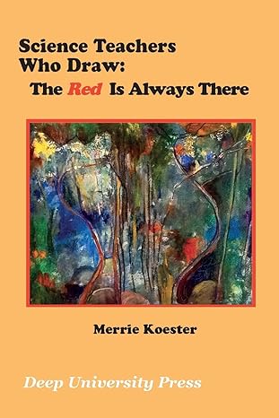 science teachers who draw the red is always there 23rd edition merrie koester 1939755085, 978-1939755087