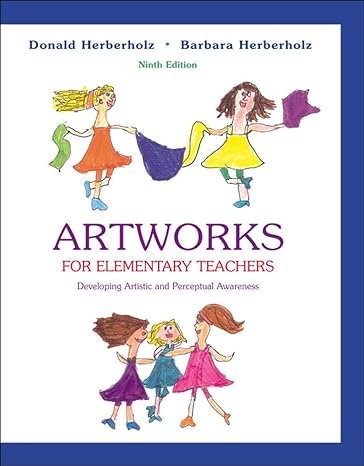 artworks for elementary teachers with art starts 9th edition barbara herberholz ,donald herberholz