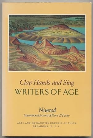 nimrod clap hands and sing writers of age volume 34 number 2 spring/summer 1991 1st edition francine ringold