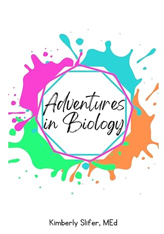 adventures in biology 1st edition kimberly slifer 979-8772158913