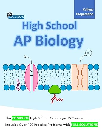 callan s high school ap biology us course book over 300 problems with full solutions 1st edition ryan callan