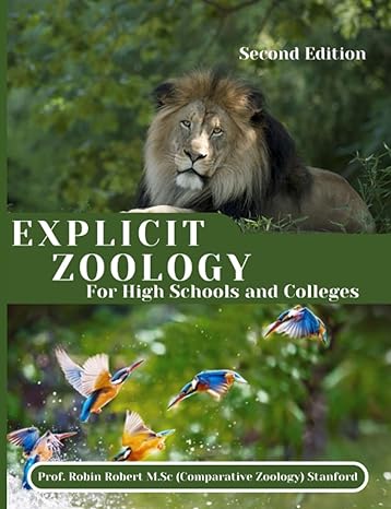 explicit zoology for high schools and colleges 1st edition professor robin robert 979-8842125418