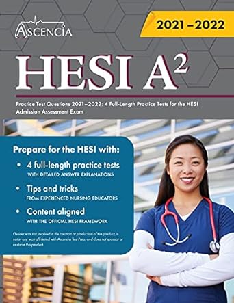 hesi a2 study guide 2021 2022 comprehensive review with practice test questions for the hesi admission