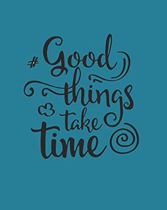 good things take time to do list note pad daily job planner remind you for daily life such as appointment or