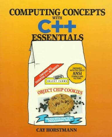 computing concepts with c++ essentials 1st edition cay s horstmann 0471137707, 978-0471137702