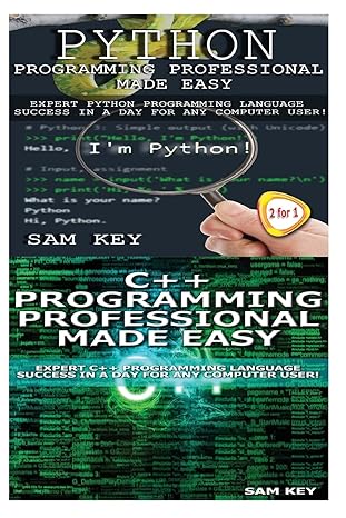 programming #54 python programming professional made easy and c++ programming professional made easy 1st